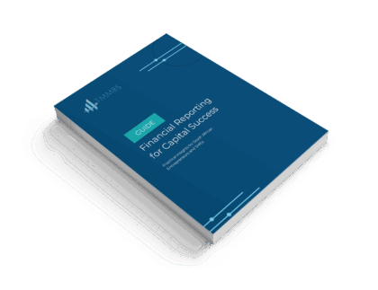 Financial Reporting for Capital Success 3 Financial Reporting for Capital Success Guide